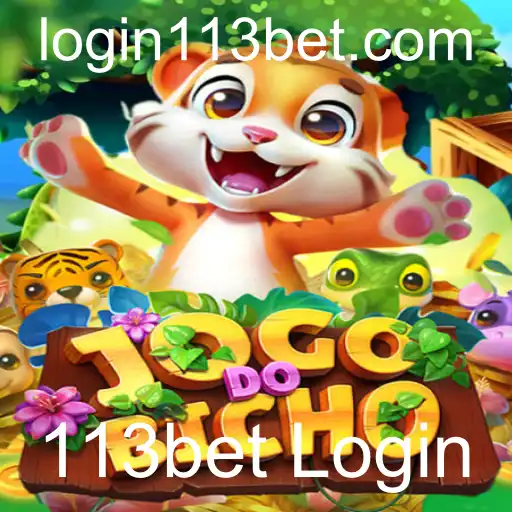 Entenda Tudo Sobre o Jogo do Bicho e o 113bet Login